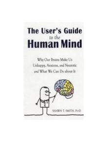 The User's Guide to the Human Mind - 9781608820528