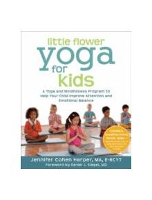 Little Flower Yoga for Kids - 9781608827923