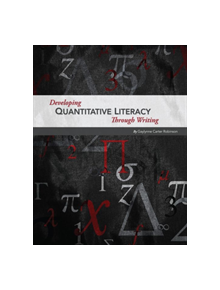 Developing Quantitative Literacy Through Writing - 9781609273248