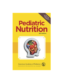 Pediatric Nutrition - 164676 - 9781610023603