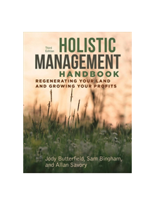 Holistic Management Handbook, Third Edition - 23467 - 9781610919760