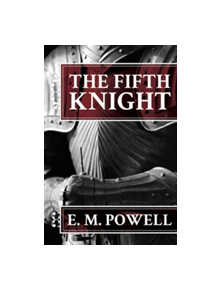 The Fifth Knight - 9781611099331