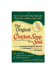 Chicken Soup for the Soul 20th Anniversary Edition - 9781611599138