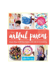 The Artful Parent - 9781611807202