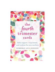 The Fourth Trimester Cards - 9781611807646