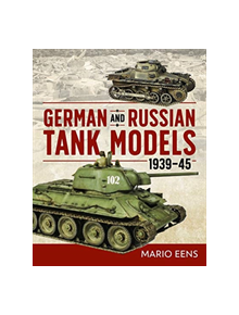 German and Russian Tank Models 1939-45 - 9781612007359