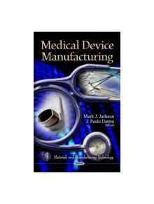 Medical Device Manufacturing - 9781612097152