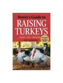 Storey's Guide to Raising Turkeys, 3rd Edition - 9781612121499