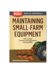 Maintaining Small-Farm Equipment - 9781612125275