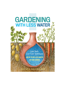 Gardening with Less Water - 9781612125824