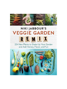 Niki Jabbour's Veggie Garden Remix - 9781612126708