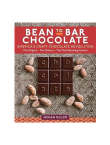 Bean to Bar Chocolate - 9781612128214