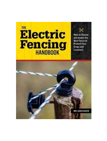 Electric Fencing Handbook - 9781612128917