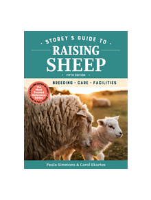 Storey's Guide to Raising Sheep, 5th Edition: Breeding, Care, Facilities - 12776 - 9781612129808