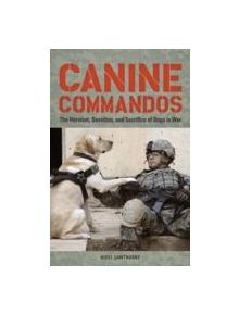 Canine Commandos - 9781612430553