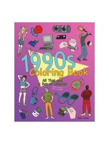 The 1990s Coloring Book - 9781612432243