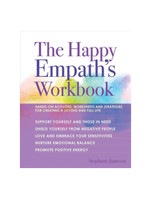 The Happy Empath's Workbook - 9781612438429