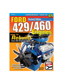 Ford 429/460 Engines - 9781613254929