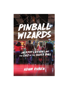 Pinball Wizards - 9781613735916