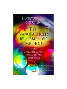 TiO2 Nanoparticles by Flame CVD Method - 9781614702627