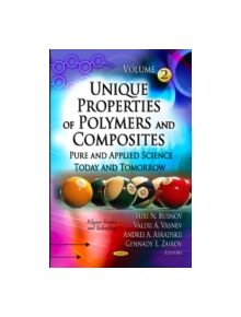 Unique Properties of Polymers & Composites - 9781614705208