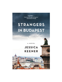 Strangers in Budapest - 9781616208646