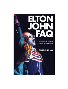 Elton John FAQ - 9781617136504