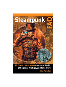 Steampunk FAQ - 9781617136641