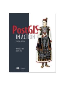 PostGIS in Action - 9781617291395