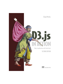 D3.js in Action, 2E - 73527 - 9781617294488