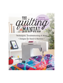 The Quilting Manual - 9781617455360