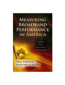 Measuring Broadband Performance In America - 11203 - 9781619427372