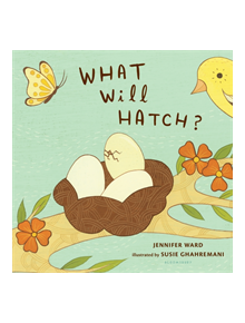 What Will Hatch? - 9781619639430