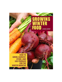 Growing Winter Food - 9781620083260