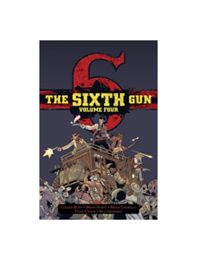 The Sixth Gun Hardcover Volume 4 - 9781620104224