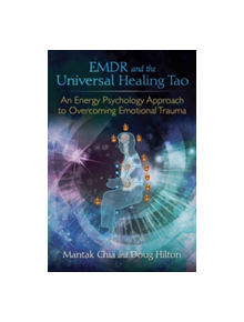 EMDR and the Universal Healing Tao - 9781620555514