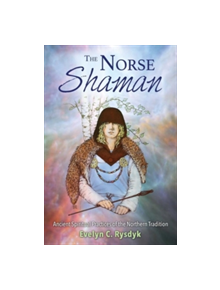 The Norse Shaman - 9781620555934