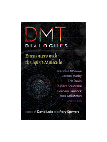 DMT Dialogues - 9781620557471