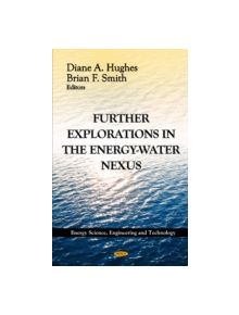 Further Explorations in the Energy-Water Nexus - 11203 - 9781620813188