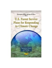 U.S. Forest Service Plans for Responding to Climate Change - 9781621000051