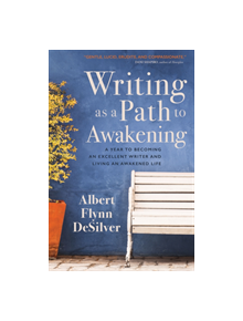 Writing as a Path to Awakening - 9781622039111