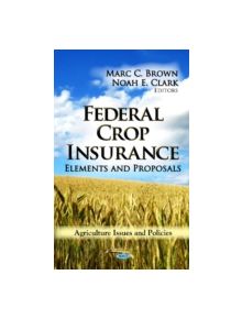 Federal Crop Insurance - 9781622570096