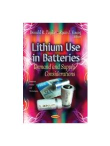 Lithium Use in Batteries - 9781622570379