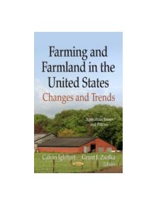 Farming & Farmland in the United States - 9781622579075