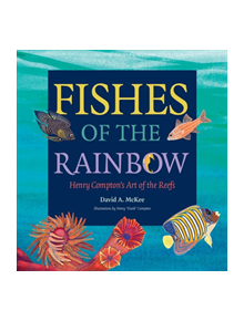 Fishes of the Rainbow - 9781623496968