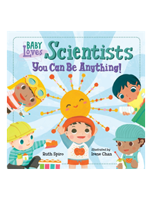 Baby Loves Scientists - 9781623541491