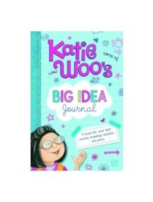 Katie Woo's Big Idea Journal - 9781623701666