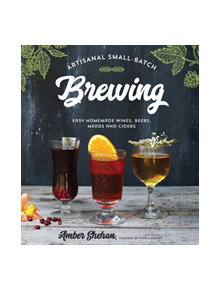 Artisanal Small-Batch Brewing - 9781624147814