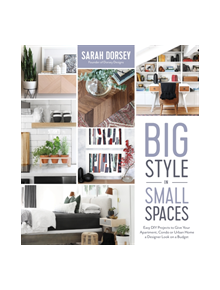 Big Style in Small Spaces - 9781624147883