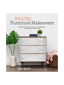 Amazing Furniture Makeovers - 9781624147951